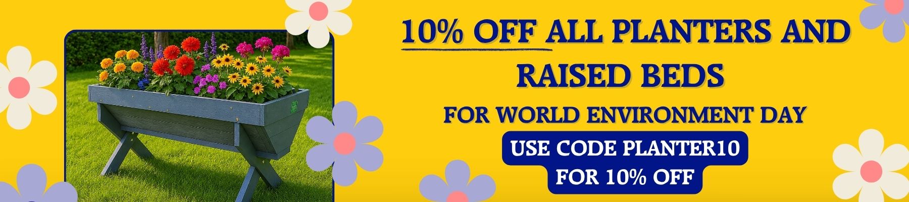 Promotional banner offering 10% off planters and raised beds for World Environment Day; left shows a blue raised planter with colorful flowers.